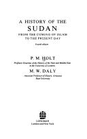 Cover of: A history of the Sudan, from the coming of Islam to the present day