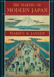 Cover of: The Making of Modern Japan (Belknap Press) by Marius B. Jansen