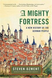Cover of: A Mighty Fortress: A New History of the German People