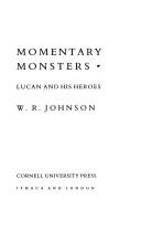 Cover of: Momentary monsters by W. R. Johnson