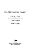 Cover of: The deregulated society