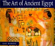 Cover of: The Art of Ancient Egypt by Gay Robins