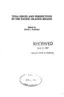 Cover of: Tuna issues and perspectives in the Pacific Islands region