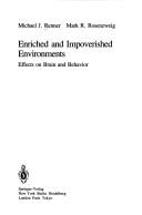 Cover of: Enriched and impoverished environments | Michael J. Renner