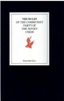 Cover of: The rules of the Communist Party of the Soviet Union