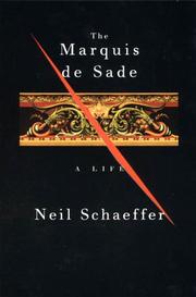 Cover of: The Marquis De Sade by Neil Schaeffer