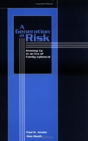 Cover of: A Generation at Risk: Growing Up in an Era of Family Upheaval