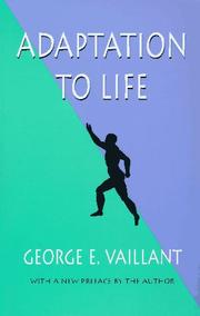 Cover of: Adaptation to Life by George E. Vaillant