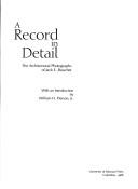 Cover of: A record in detail by Jack E. Boucher