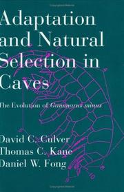 Cover of: Adaptation and natural selection in caves: the evolution of Gammarus minus