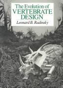Cover of: The evolution of vertebrate design by Leonard B. Radinsky