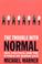 Cover of: The Trouble with Normal