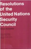 Cover of: Resolutions of the United Nations Security Council by Renata Sonnenfeld