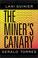 Cover of: The miner's canary