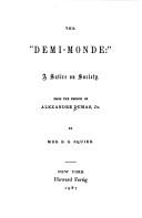 Cover of: The " demi-monde" by Alexandre Dumas fils, Alexandre Dumas fils