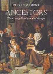 Cover of: Ancestors: The Loving Family in Old Europe