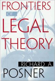 Frontiers of legal theory by Richard A. Posner