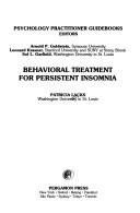 Cover of: Behavioral treatment for persistent insomnia | Patricia Lacks