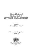 Cover of: A critical edition of Abraham Cowley's Cutter of Coleman Street by Abraham Cowley