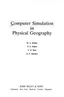 Cover of: Computer simulation in physical geography by M.J. Kirkby ... [et al.].
