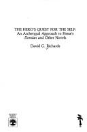 Cover of: The hero's quest for the self: an archetypal approach to Hesse's Demian and other novels