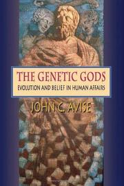 Cover of: The Genetic Gods by John C. Avise
