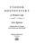 Cover of: Fyodor Dostoyevsky, a writer's life