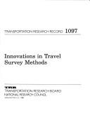 Cover of: Innovations in travel survey methods.