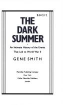 Cover of: The dark summer: an intimate history of the events that led to World War II