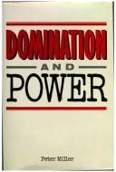 Cover of: Domination and power by Miller, Peter Ph. D.