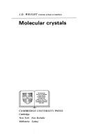 Molecular crystals by J. D. Wright