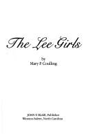 The Lee Girls by Mary P. Coulling