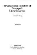 Cover of: Structure and function of eukaryotic chromosomes