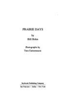Cover of: Prairie days by Bill Holm