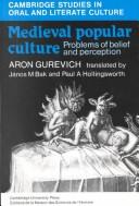 Cover of: Medieval popular culture: problems of belief and perception