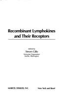 Cover of: Recombinant lymphokines and their receptors