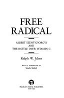 Cover of: Free radical | Ralph W. Moss