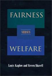 Cover of: Fairness versus Welfare by Louis Kaplow, Steven Shavell