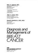 Diagnosis and management of breast cancer by Allen S. Lichter