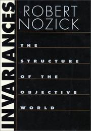 Cover of: Invariances by Robert Nozick