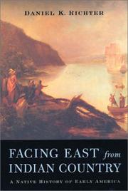 Cover of: Facing East from Indian Country by Daniel K. Richter