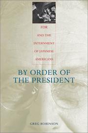 Cover of: By order of the president | Greg Robinson