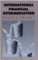 Cover of: International financial intermediation