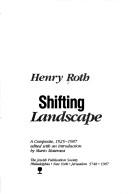Cover of: Shifting landscape: a composite, 1925-1987