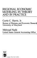 Cover of: Regional economic modeling in theory and in practice by Curtis C. Harris