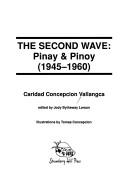 Cover of: The second wave: Pinay & Pinoy (1945-1960)
