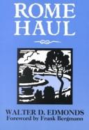 Cover of: Rome haul by Walter D. Edmonds