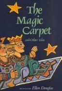 Cover of: The magic carpet and other tales
