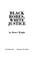 Cover of: Black robes, white justice