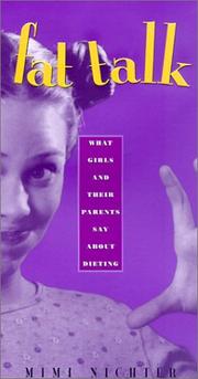 Cover of: Fat Talk: What Girls and Their Parents Say about Dieting